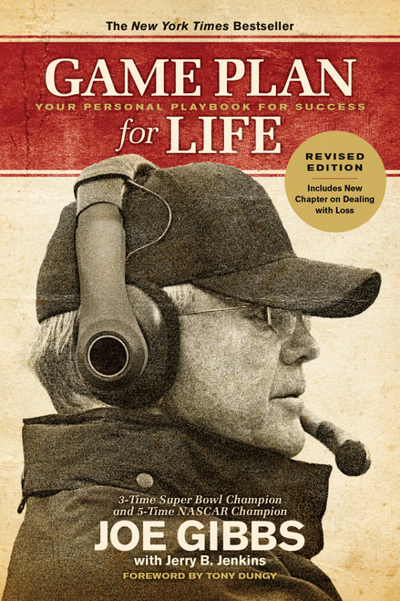 Game Plan for Life (Your Personal Playbook for Success) by Joe Gibbs, Tony Dungy, Jerry B. Jenkins, 9781496457912