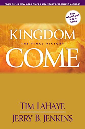 Kingdom Come (The Final Victory) by Tim LaHaye, Jerry B. Jenkins, 9780842361903