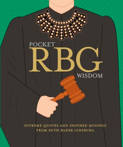 Pocket RBG Wisdom (Supreme Quotes and Inspired Musings from Ruth Bader Ginsburg) by Hardie Grant Books, 9781784882877