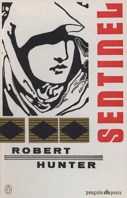 Sentinel and Other Poems by Robert Hunter, 9780140586985