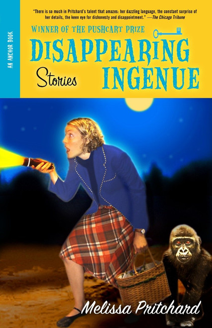 Disappearing Ingenue by Melissa Pritchard, 9780385721899