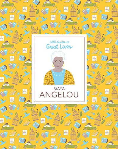 Maya Angelou ((History Book for Kids, Biography Book for Children)) by Danielle Jawando, Snir Noa, 9781786275073