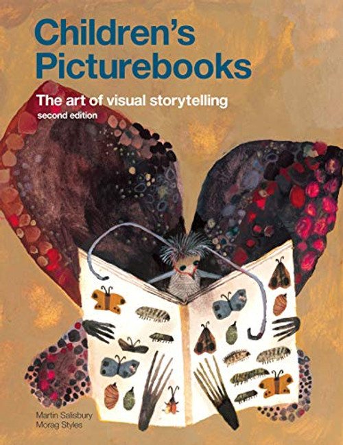 Children's Picturebooks (The Art of Visual Storytelling) by Martin Salisbury, Morag Styles, 9781786275738