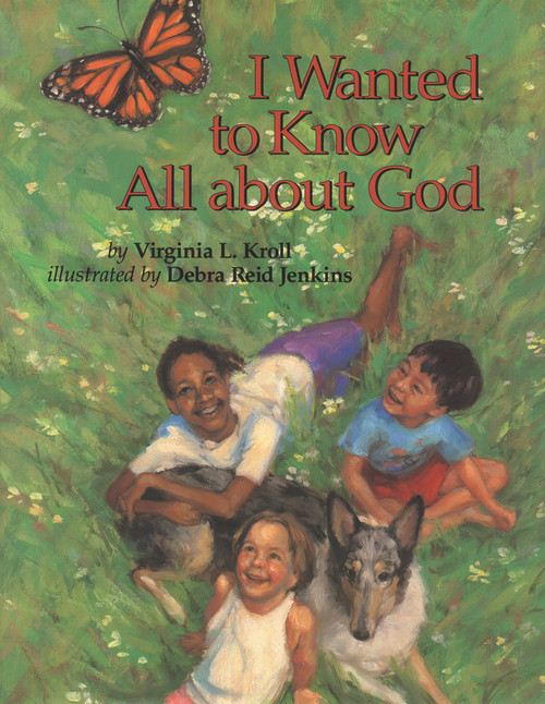 I Wanted to Know All about God - 9780802851666 by Virginia Kroll, Debra Reid Jenkins, 9780802851666