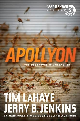 Apollyon (The Destroyer Is Unleashed) by Tim LaHaye, Jerry B. Jenkins, 9781414334943