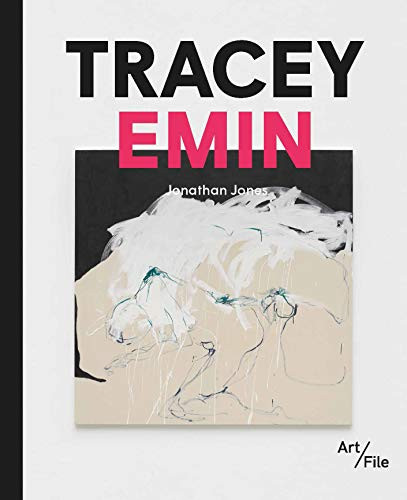 Tracey Emin by Jonathan Jones, 9781786277084