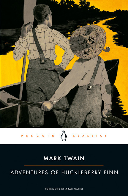 Adventures of Huckleberry Finn - 9780143107323 by Mark Twain, Azar Nafisi, R. Kent Rasmussen, R. Kent Rasmussen, 9780143107323