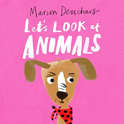 Let's Look at... Animals (Board Book) by Marion Deuchars, 9781786277831
