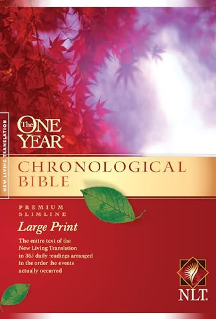 The One Year Chronological Bible NLT, Large Print Thinline Edition (Softcover) by New Living Translation, Tyndale, 9781414337678