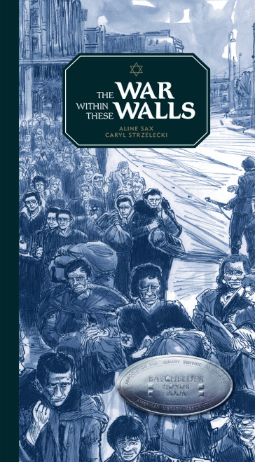 The War within These Walls by Aline Sax, Caryl Strzelecki, Laura Watkinson, 9780802854285