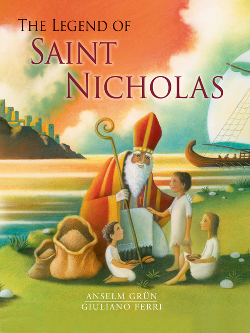 The Legend of Saint Nicholas - 9780802854346 by Anselm Grun, Giuliano Ferri, 9780802854346