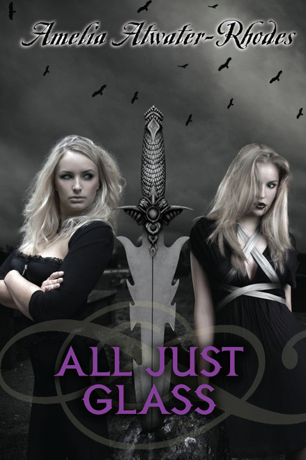 All Just Glass by Amelia Atwater-Rhodes, 9780385737531