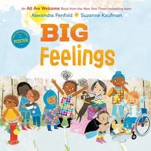 Big Feelings (An All Are Welcome Book) - 9780525579748 by Alexandra Penfold, Suzanne Kaufman, 9780525579748
