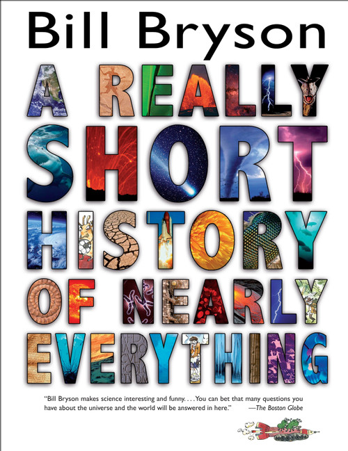 A Really Short History of Nearly Everything by Bill Bryson, 9780385738101