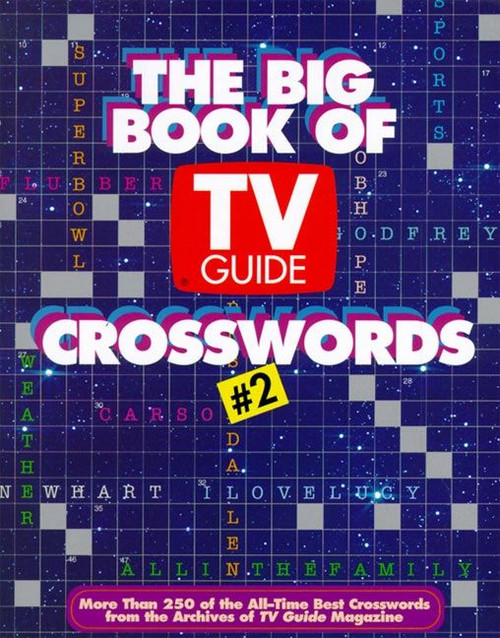 The Big Book of TV Guide Crosswords #2 by TV Guide Editors, 9780060969691