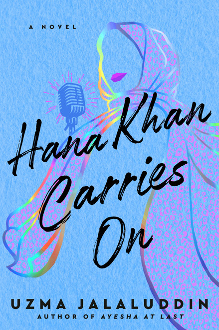 Hana Khan Carries On by Uzma Jalaluddin, 9780593336366
