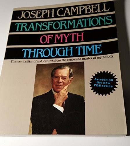 Transformations of Myth Through Time by Joseph Campbell, 9780060964634