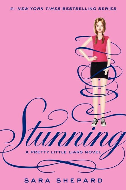 Pretty Little Liars #11: Stunning by Sara Shepard, 9780062081896