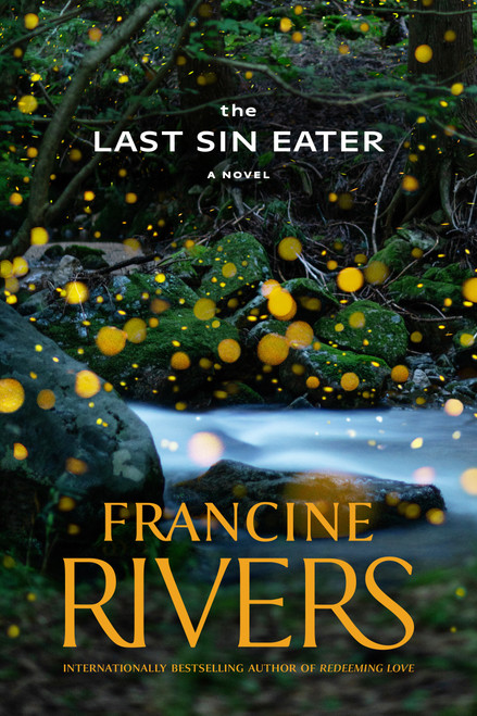 The Last Sin Eater by Francine Rivers, 9781414370668