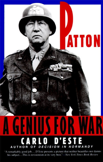 Patton (Genius for War, A) by Carlo D'Este, 9780060927622