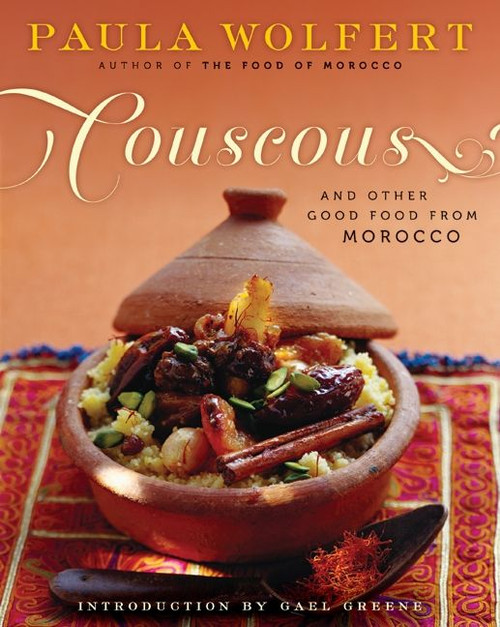 Couscous and Other Good Food from Morocco by Paula Wolfert, 9780060913960