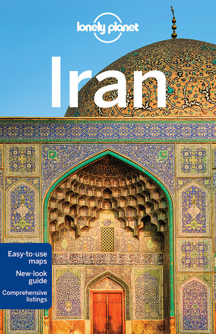 Lonely Planet Iran - 9781786575418 by Simon Richmond, Jean-Bernard Carillet, Mark Elliott, Anthony Ham, Jenny Walker, Steve Waters, 9781786575418