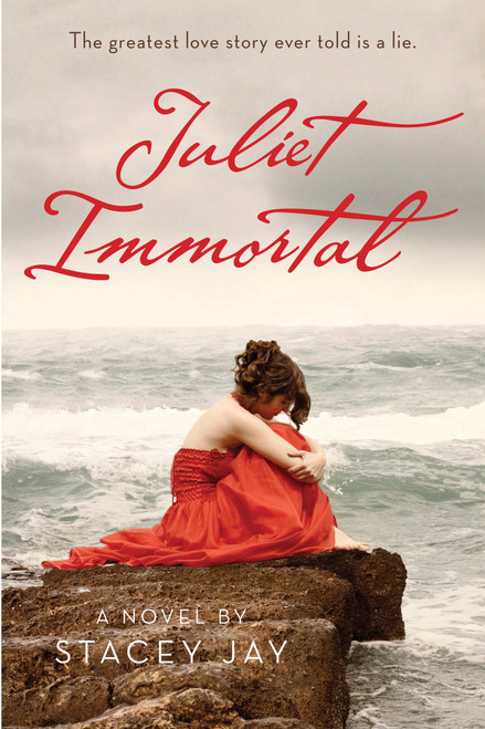 Juliet Immortal by Stacey Jay, 9780385740173