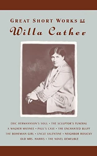 Great Short Works of Willa Cather by Robert K. Miller, 9780060923761