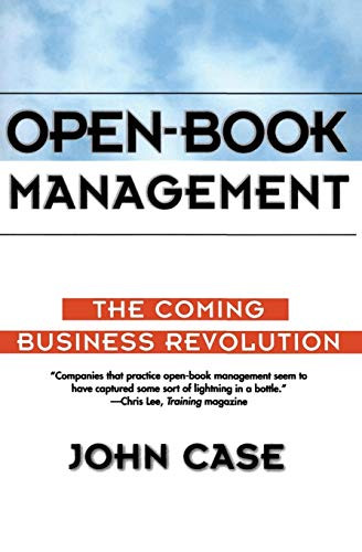 Open-Book Management (Coming Business Revolution, The) by John Case, 9780887308024