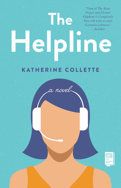The Helpline (A Novel) - 9781982111342 by Katherine Collette, 9781982111342