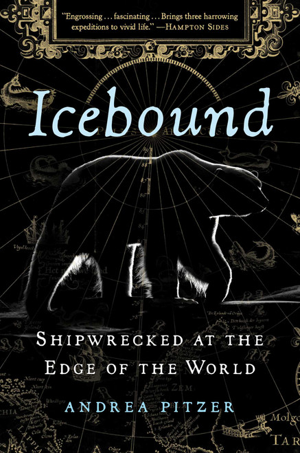 Icebound (Shipwrecked at the Edge of the World) by Andrea Pitzer, 9781982113346