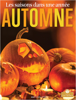 Automne (Fall) by Amy Culliford, Claire Savard, Claire Savard, 9781427136404