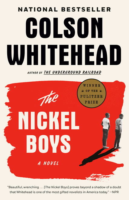 The Nickel Boys (Winner 2020 Pulitzer Prize for Fiction) (A Novel) - 9780345804341 by Colson Whitehead, 9780345804341