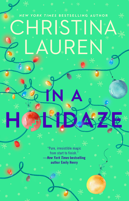 In a Holidaze by Christina Lauren, 9781982123949