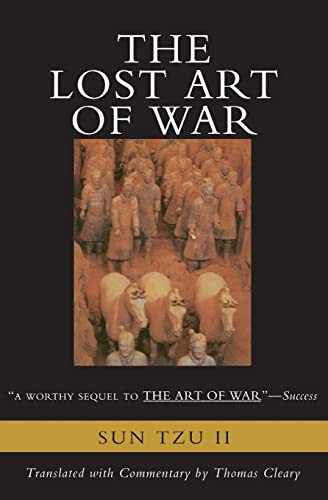 The Lost Art of War (Recently Discovered Companion to the Bestselling The Art of War, The) by Sun-Tzu, 9780062514059