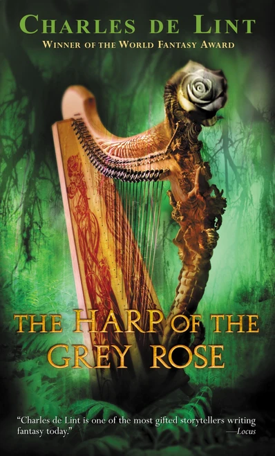 The Harp of the Grey Rose by Charles de Lint, 9780142400609