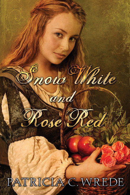 Snow White and Rose Red by Patricia Wrede, 9780142411216