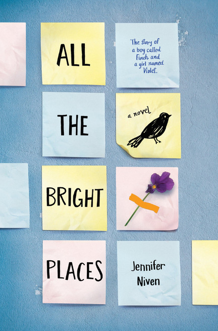 All the Bright Places by Jennifer Niven, 9780385755887