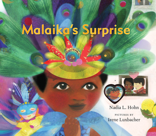 Malaika's Surprise by Nadia L. Hohn, Irene Luxbacher, 9781773062648