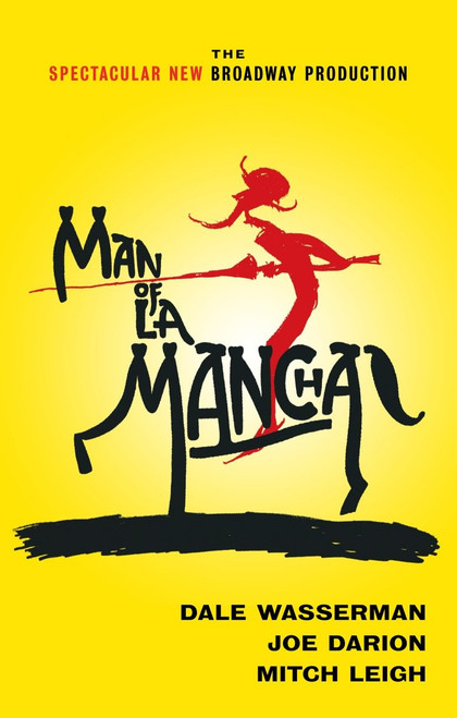 Man of La Mancha by Dale Wasserman, 9780394406190