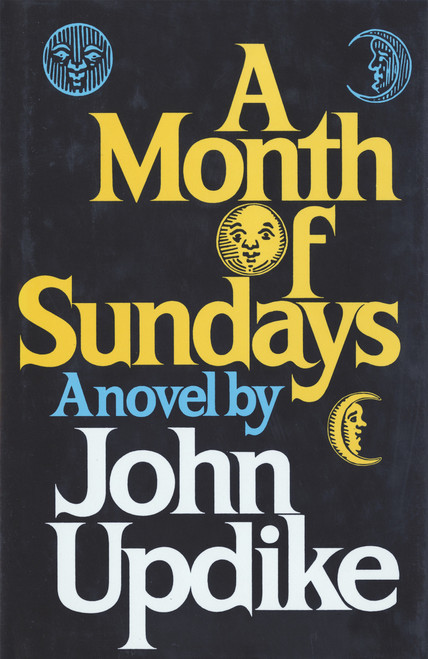 A Month of Sundays (A Novel) - 9780394495514 by John Updike, 9780394495514