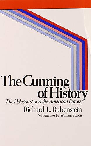 The Cunning of History by Richard L. Rubenstein, 9780061320682