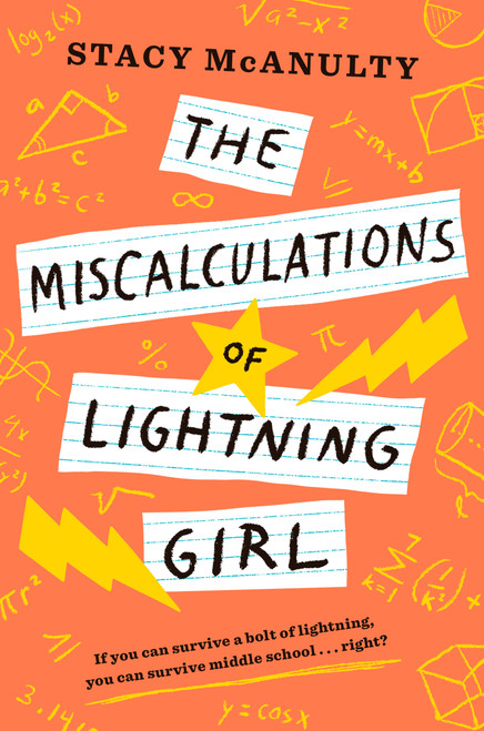 The Miscalculations of Lightning Girl - 9781524767600 by Stacy McAnulty, 9781524767600