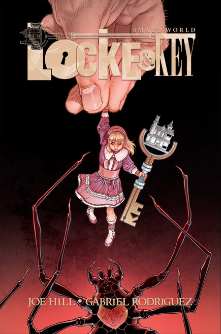 Locke & Key: Small World Deluxe Edition by Joe Hill, Gabriel Rodriguez, 9781631408465