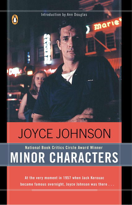 Minor Characters (A Beat Memoir) by Joyce Johnson, Ann Douglas, 9780140283570
