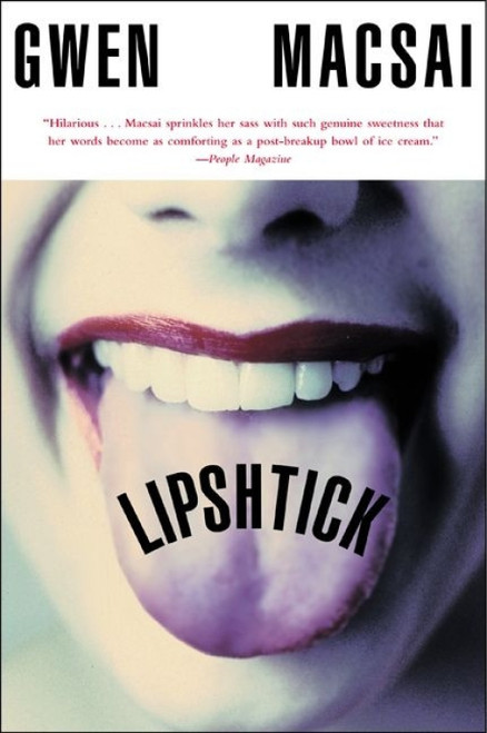 Lipshtick by Gwen Macsai, 9780060930615