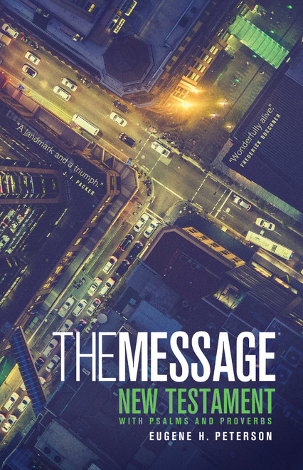 The Message New Testament with Psalms and Proverbs (Softcover) (The New Testament in Contemporary Language) by Eugene H. Peterson, 9781600061356