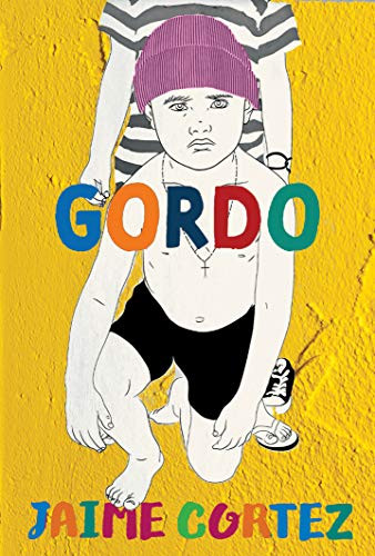 Gordo by Jaime Cortez, 9780802158086