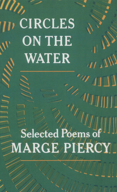 Circles on the Water by Marge Piercy, 9780394707792