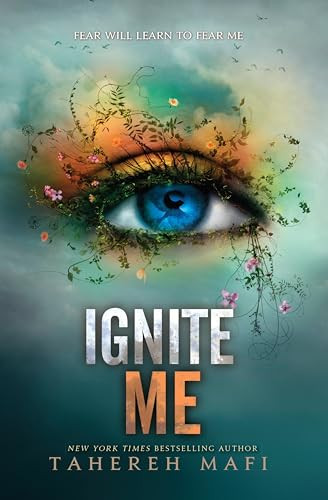 Ignite Me by Tahereh Mafi, 9780062085573